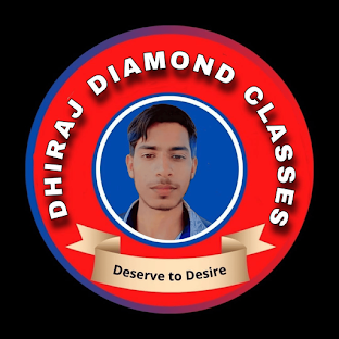 DHIRAJ DIAMOND CLASSES